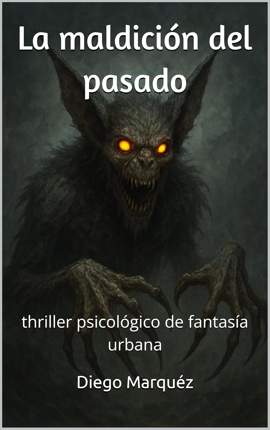 La maldición del pasado: thriller psicológico de fantasía urbana (La saga de Jack Edwards nº 12) (Spanish Edition)      Kindle Edition