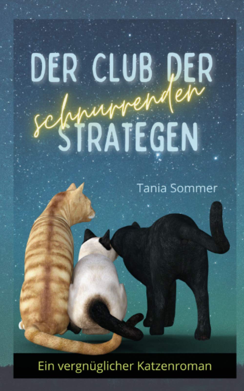 Der Club der schnurrenden Strategen: Ein vergnüglicher Katzenroman (Humorvolle Katzengeschichten)