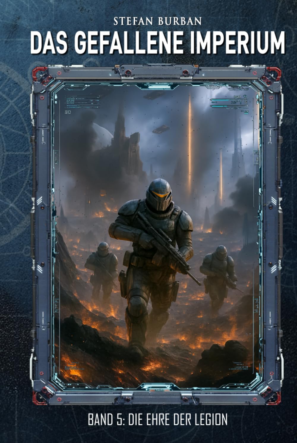 Das gefallene Imperium – Band 5: Die Ehre der Legion