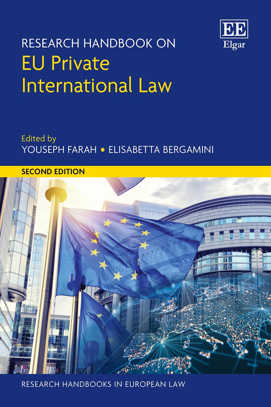 Research Handbook on EU Private International Law: Second Edition (Research Handbooks in European Law series)