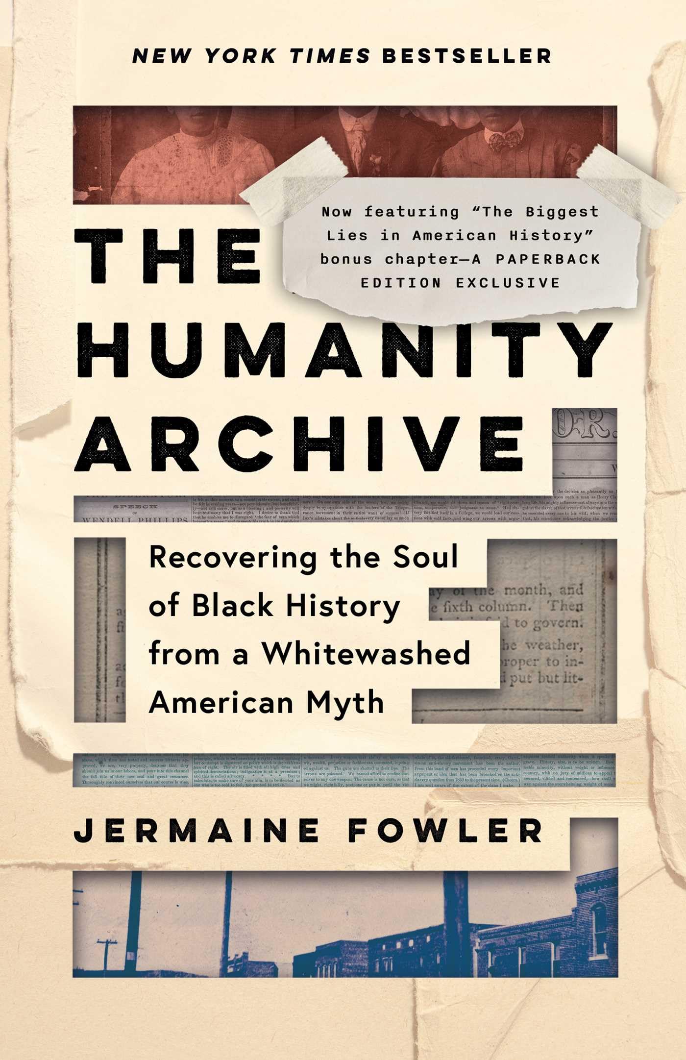The Humanity Archive: Recovering the Soul of Black History from a Whitewashed American Myth Paperback – January 21, 2025