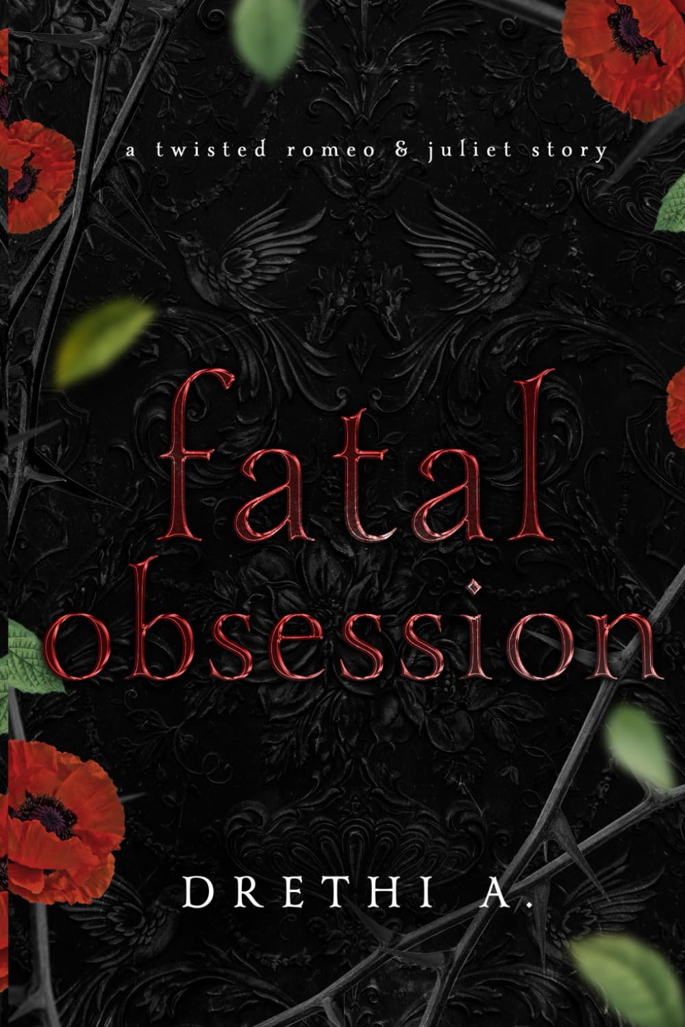 Fatal Obsession: A Twisted Romeo & Juliet Story: 2 (Tales of Obsession)