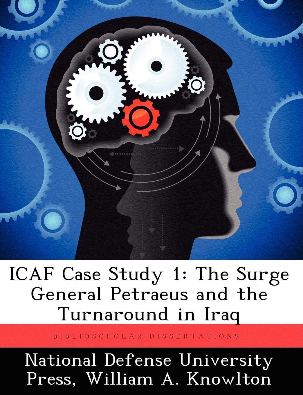 Icaf Case Study 1: The Surge General Petraeus and the Turnaround in Iraq