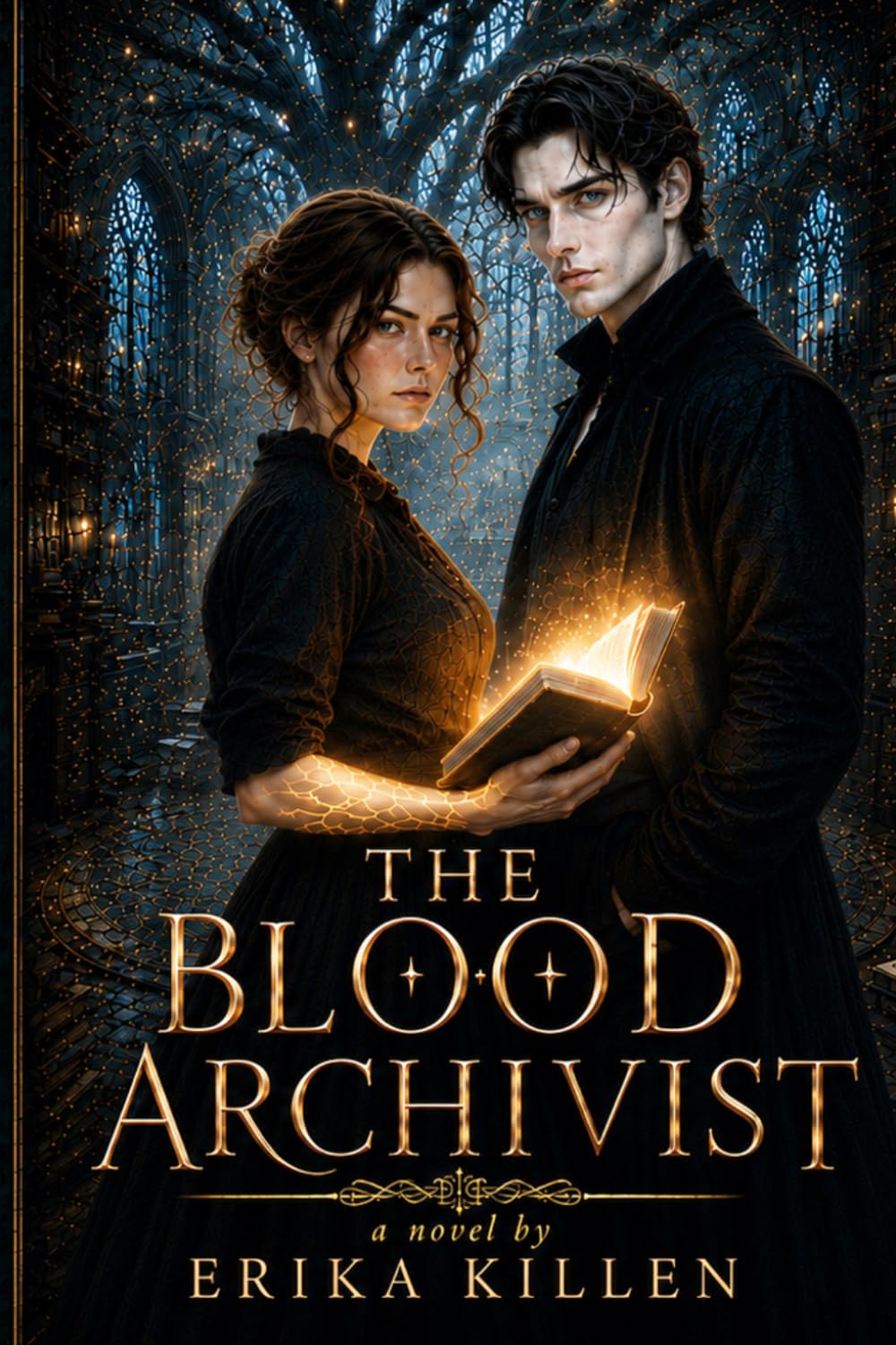 The Blood Archivist: Book One of The Blood Archivist Series