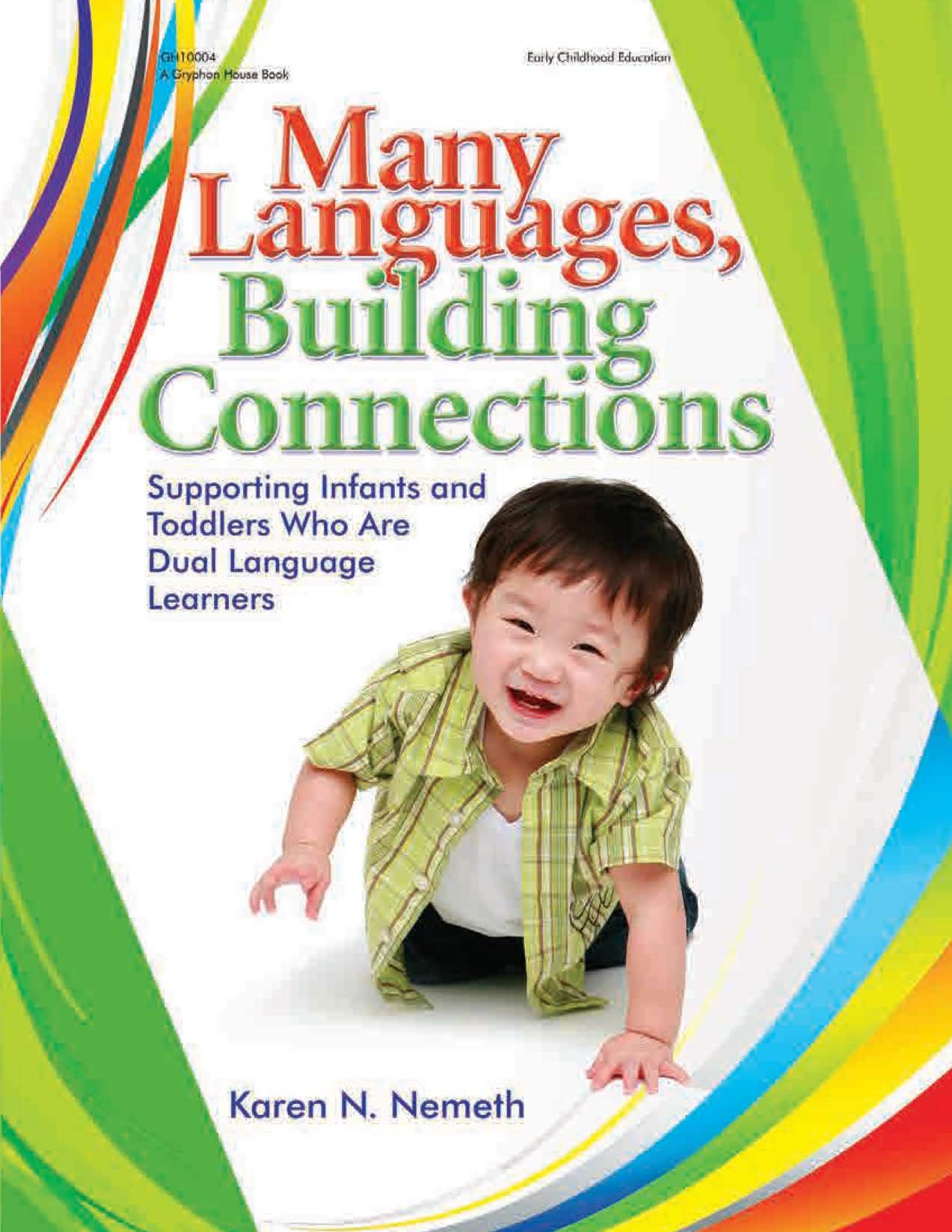 Many Languages, Building Connections Supporting Infants and Toddlers