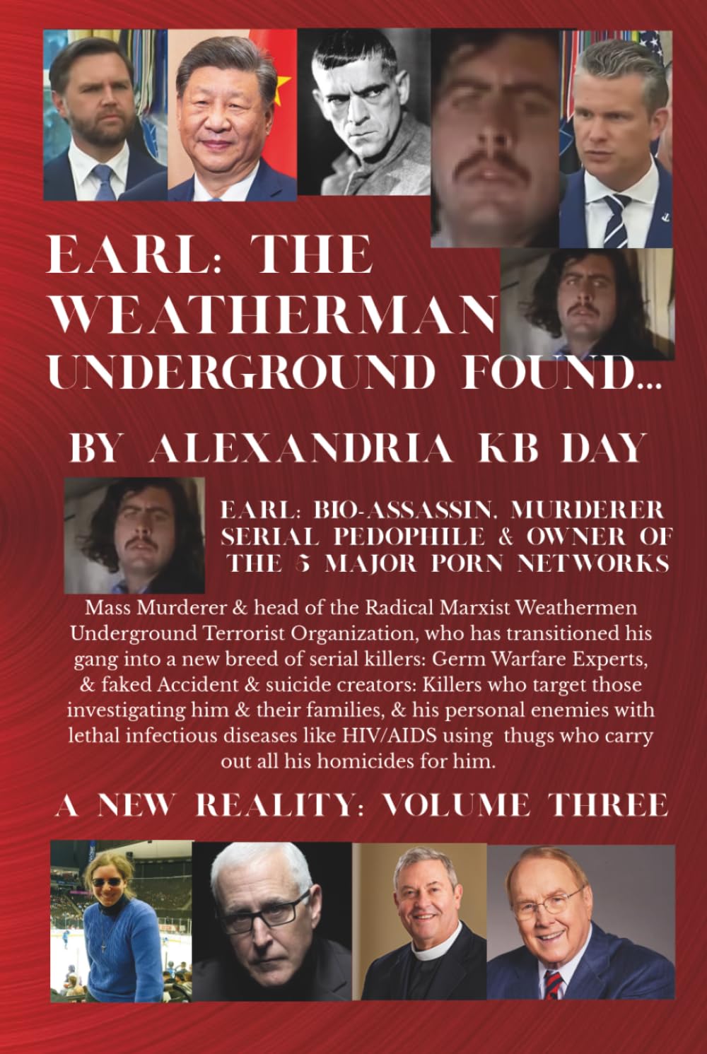EARL: THE WEATHERMAN UNDERGROUND FOUND: A NEW REALITY, VOLUME THREE