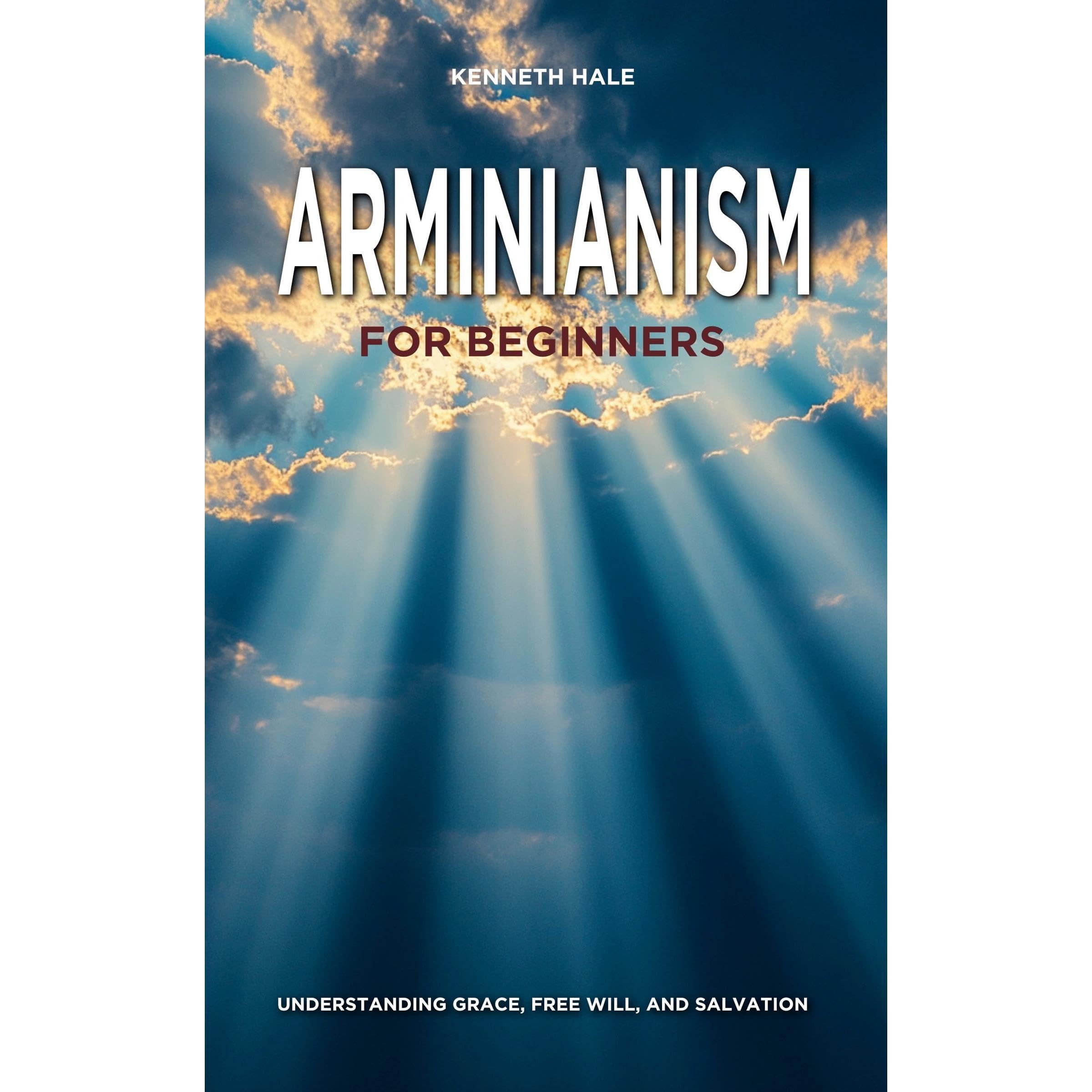 Arminianism for Beginners