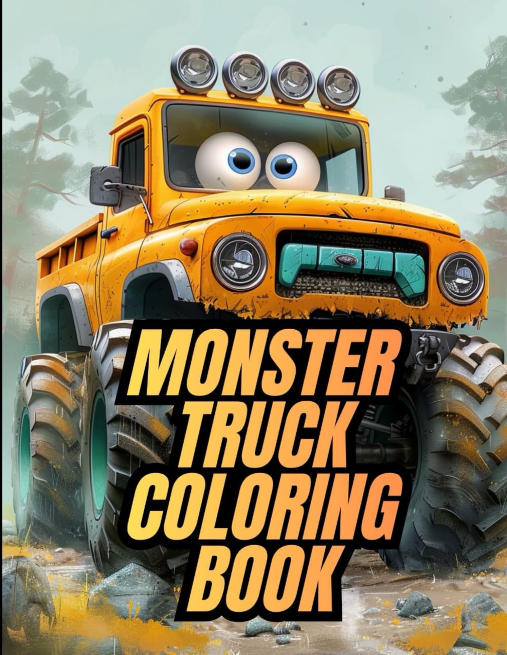 Monster Truck Coloring Book: A Simple and Exciting Truck Adventure in Premium Landscape Format for Creative Kids (Monster Truck Coloring Book Series – The Ultimate Adventure for Young Truck Fans!)