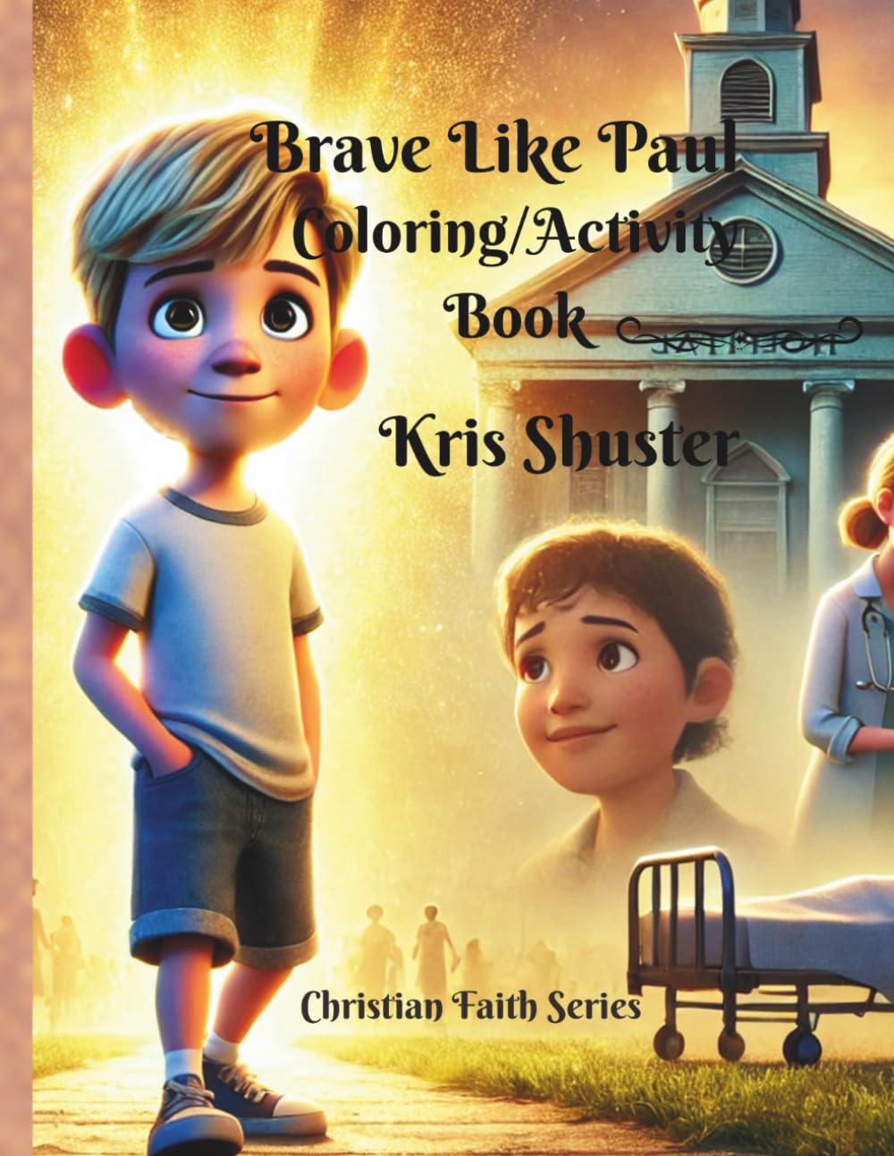 Bold Like Paul: Coloring/Activity Book