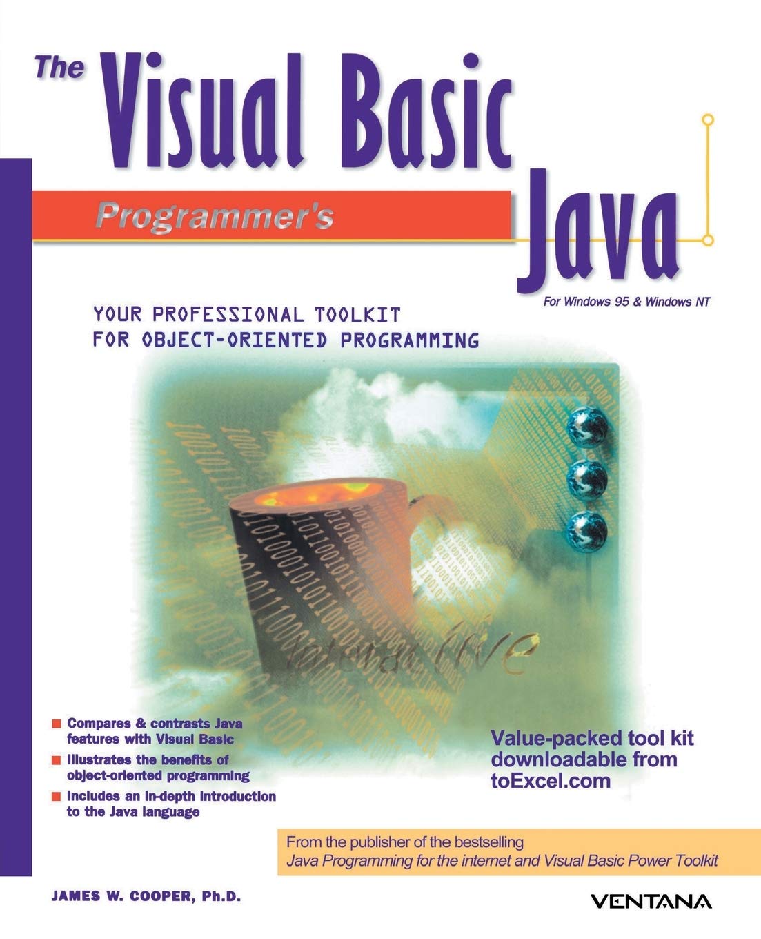 The Visual Basic Programmer's Guide to Java: Cooper, James W ...