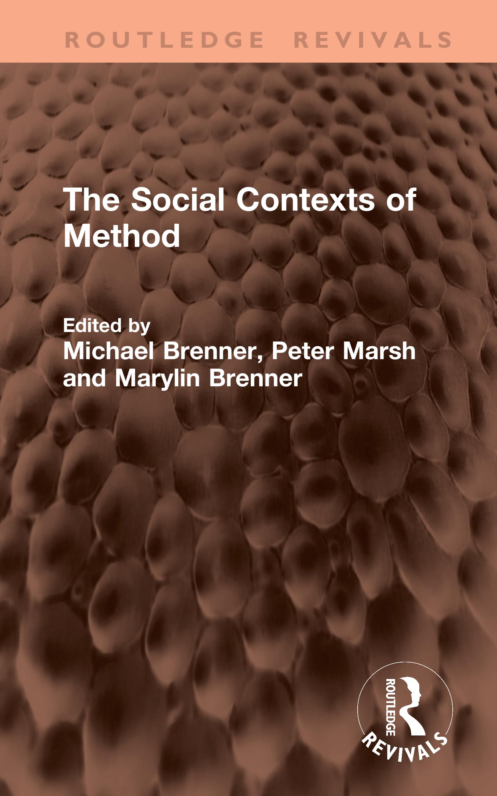 The Social Contexts of Method (Routledge Revivals)