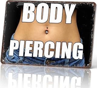 Body Piercing Metal Sign 8 x 12 Inch