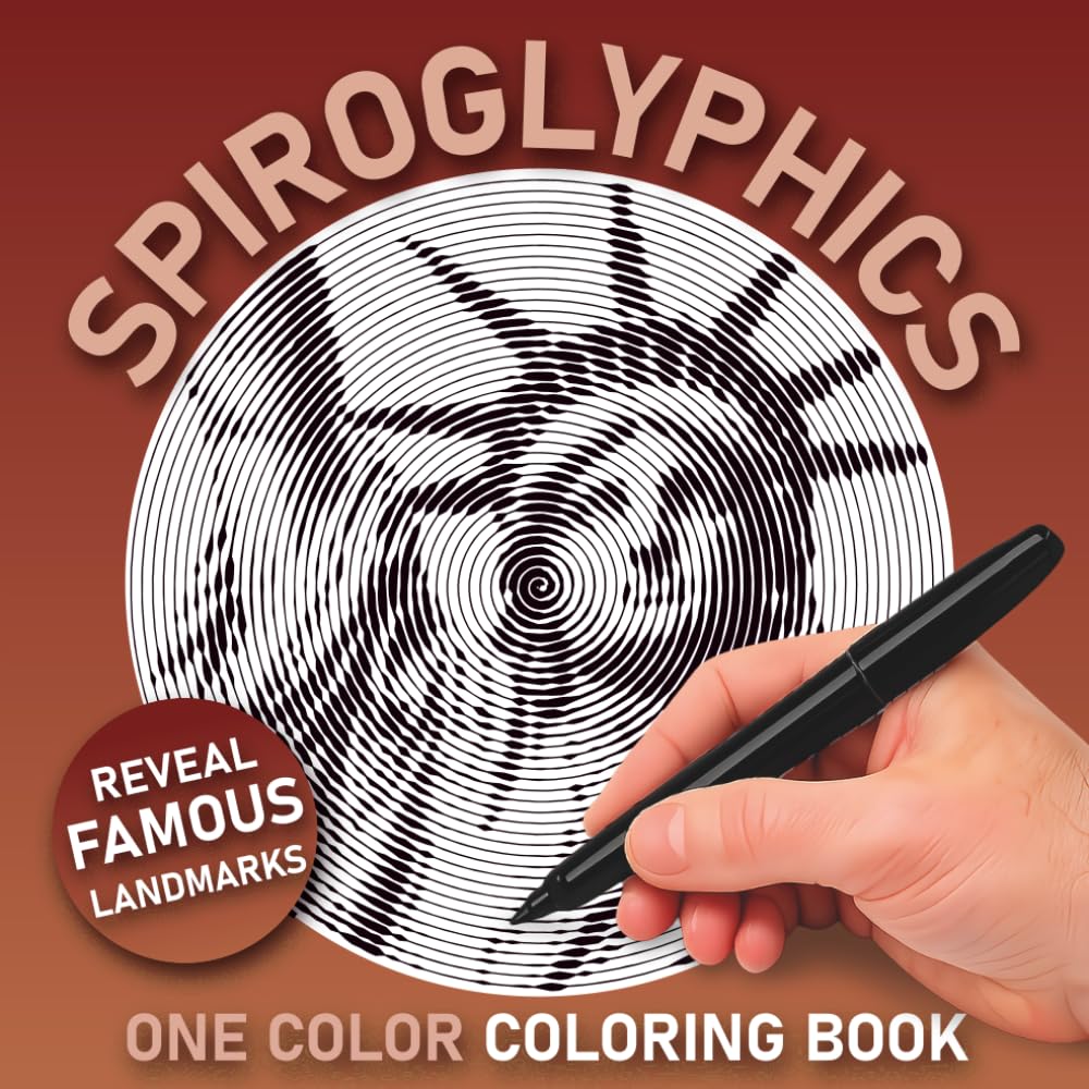 Spiroglyphics Famous Landmarks One Color Coloring Book: Reveal Hidden Monuments Spiral Art | Color with One Pen | Stress Relief and Relaxation Coloring Book for Adults and Teens