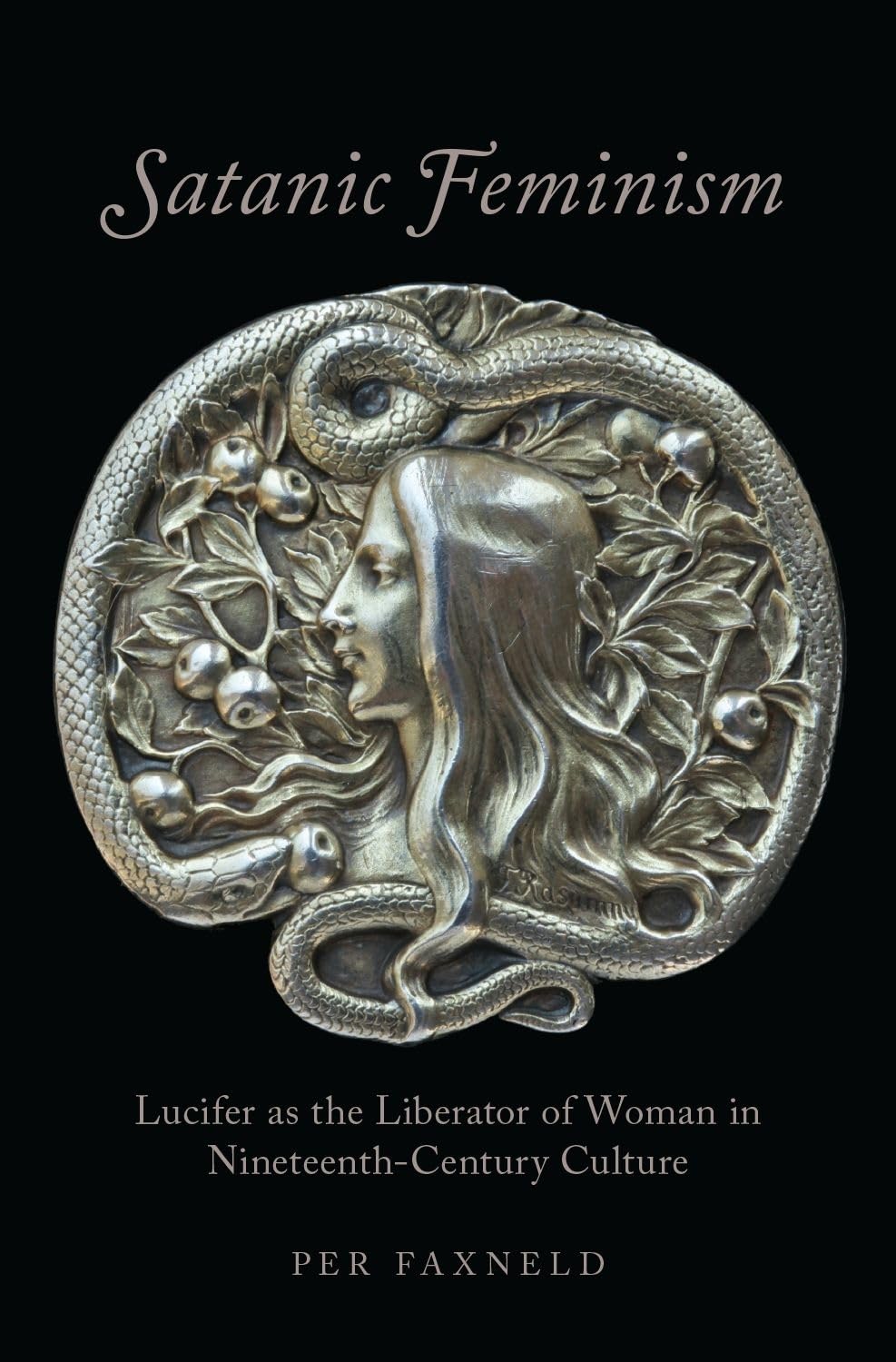 Satanic Feminism: Lucifer as the Liberator of Woman in Nineteenth-Century Culture (Oxford Studies in Western Esotericism) cover