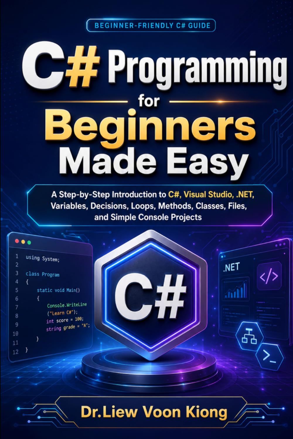 C# Programming for Beginners Made Easy