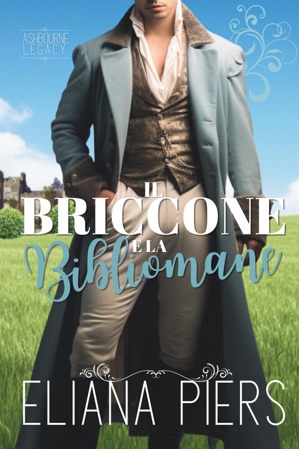 Il Briccone e la Bibliomane (L’eredità Ashbourne)