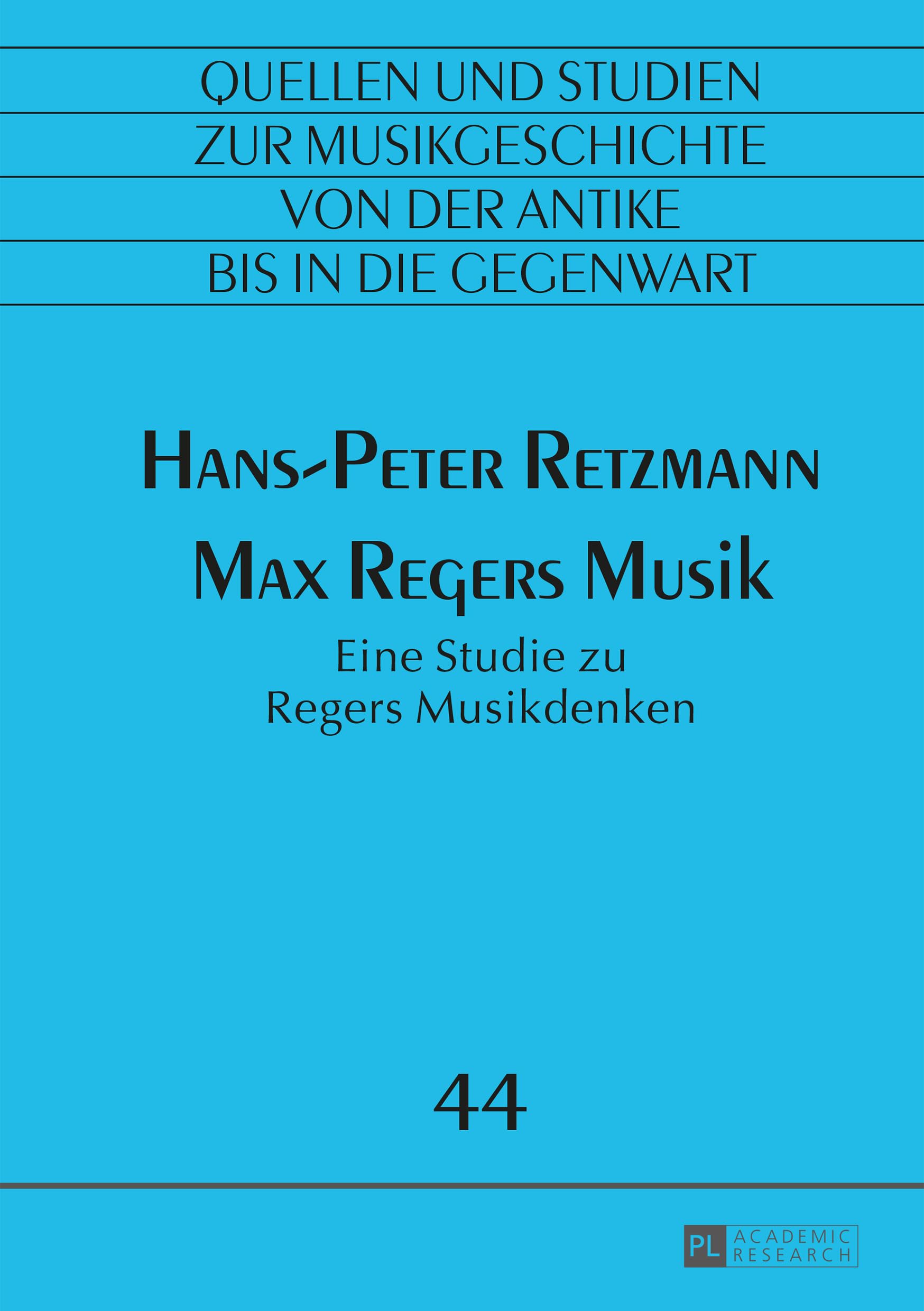 Max Reger Musik étude musicologique approfondie pensée théorique