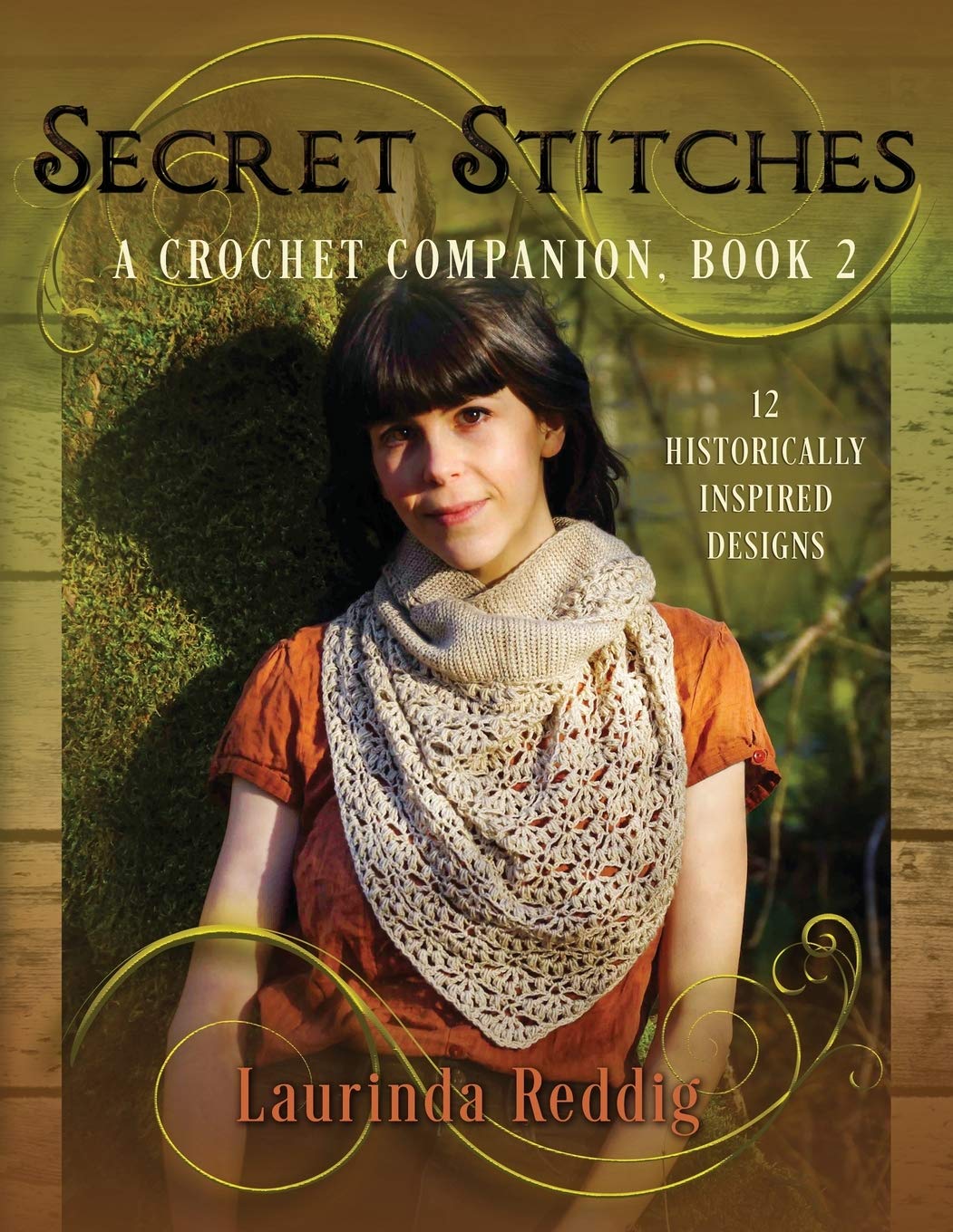 Secret Stitches A Crochet Companion, Book 2