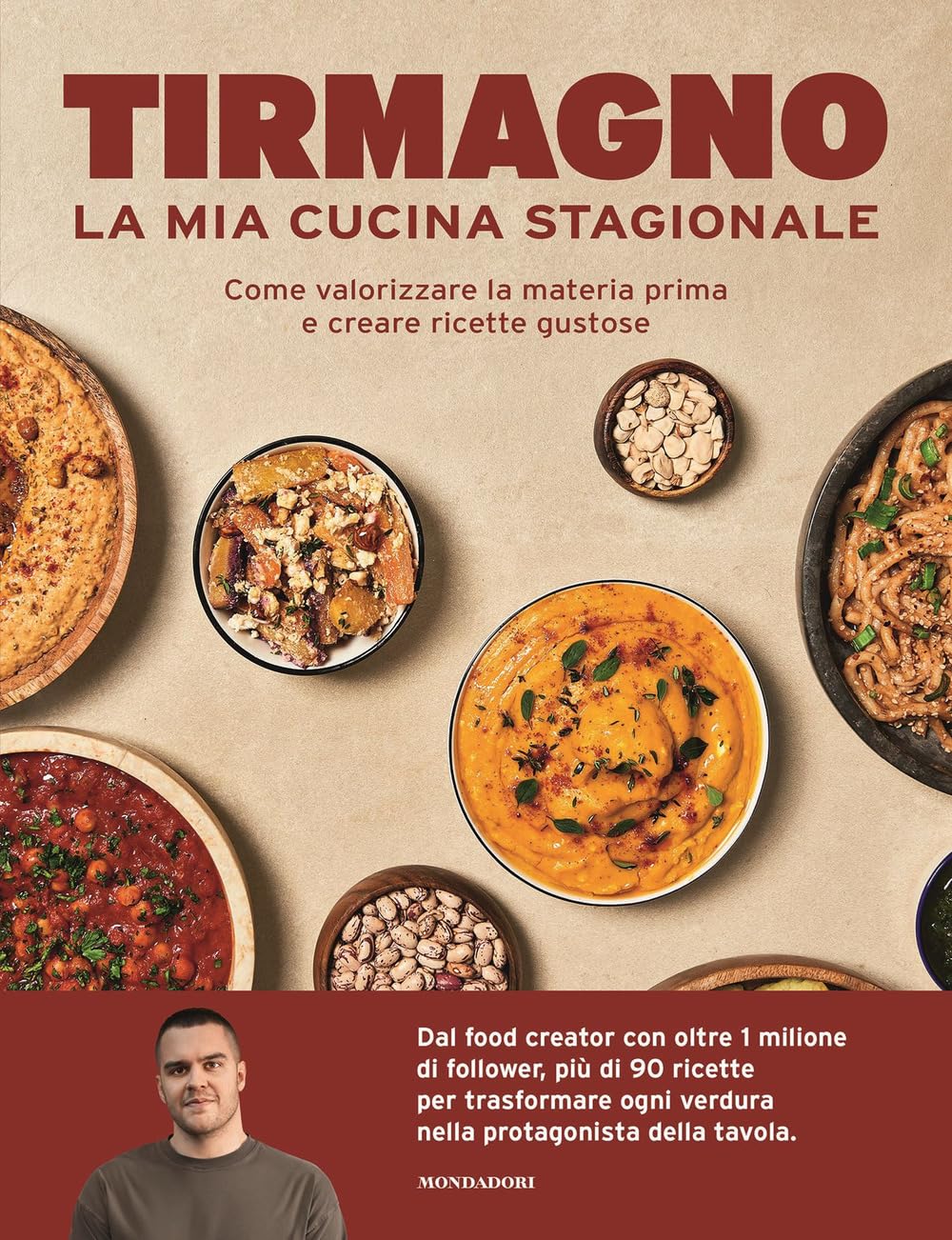 La mia cucina stagionale. Come valorizzare la materia prima e creare ricette gustose (Varia)