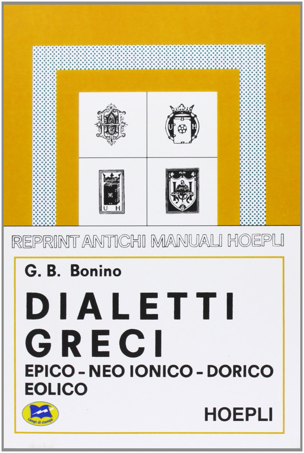 I dialetti greci. Epico, NeoIonico, Dorico, Eolico Amazon.co.uk