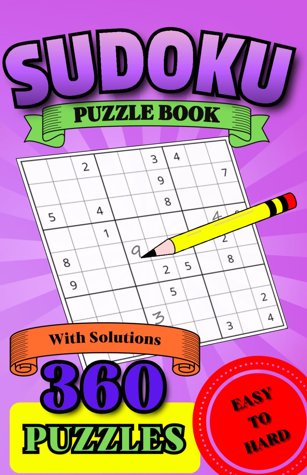 Purple Sudoku Challenge: 360 Puzzles from Easy to Hard with Full Solutions