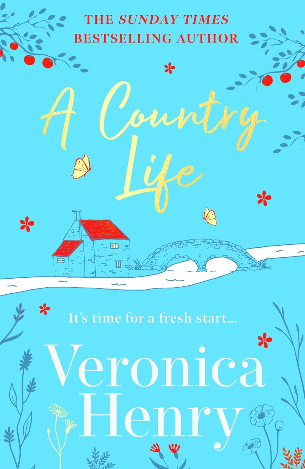 A Country Life The charming, cosy and uplifting romance to curl up
