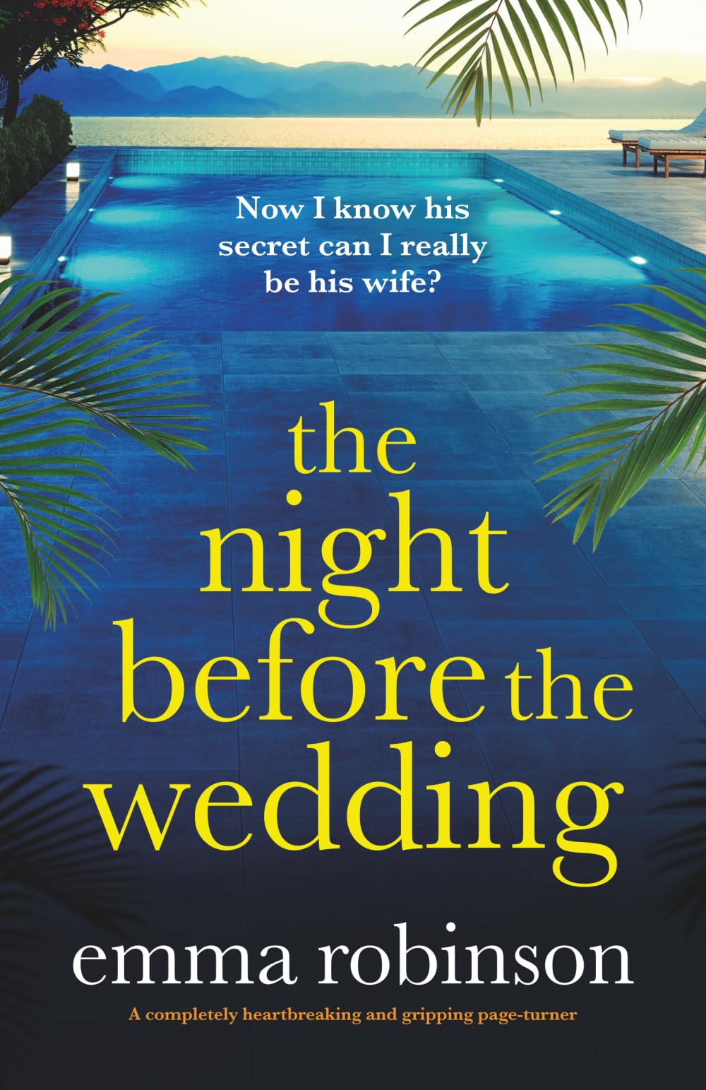 The Night Before the Wedding: A completely heartbreaking and gripping page-turner
