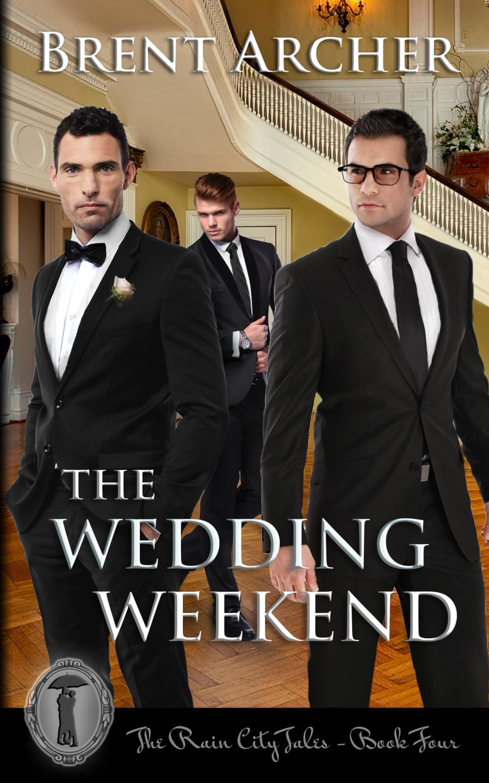 The Wedding Weekend: Volume 4 (Rain City Tales)