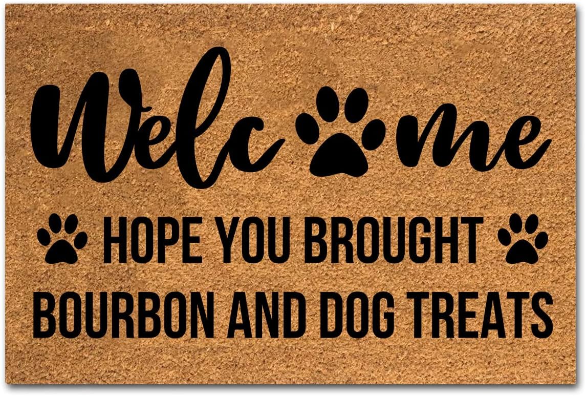 Funny Coir Doormat - Hope You Brought Bourbon and Dog Treats - Heavy Duty Porch Decor - Welcome Mat for Entrance - Natural Coconut - Thick Brown - 23.7x15.7 inch