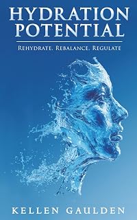 Hydration Potential: Rehydrate. Rebalance. Regulate.