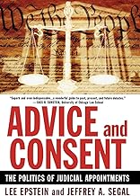 Advice and Consent: The Politics of Judicial Appointments