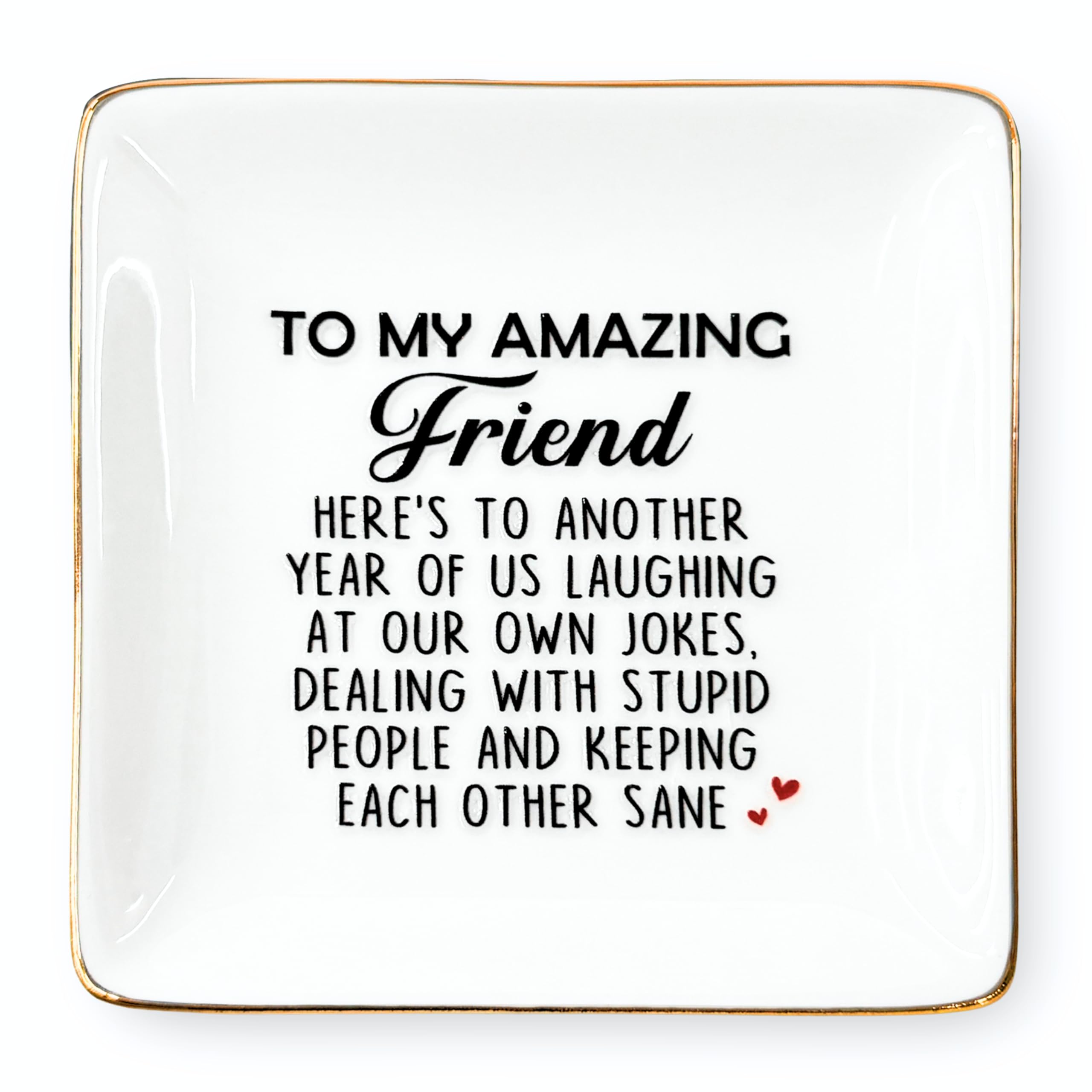 Wrappiness Funny Gift for Besties - Friendship Jewelry Dish for Women BFFs on Birthday Christmas, 4" Ceramic Ring Trinket Tray Here's Another Year - Unique Gift for Sisters Coworkers Classmates
