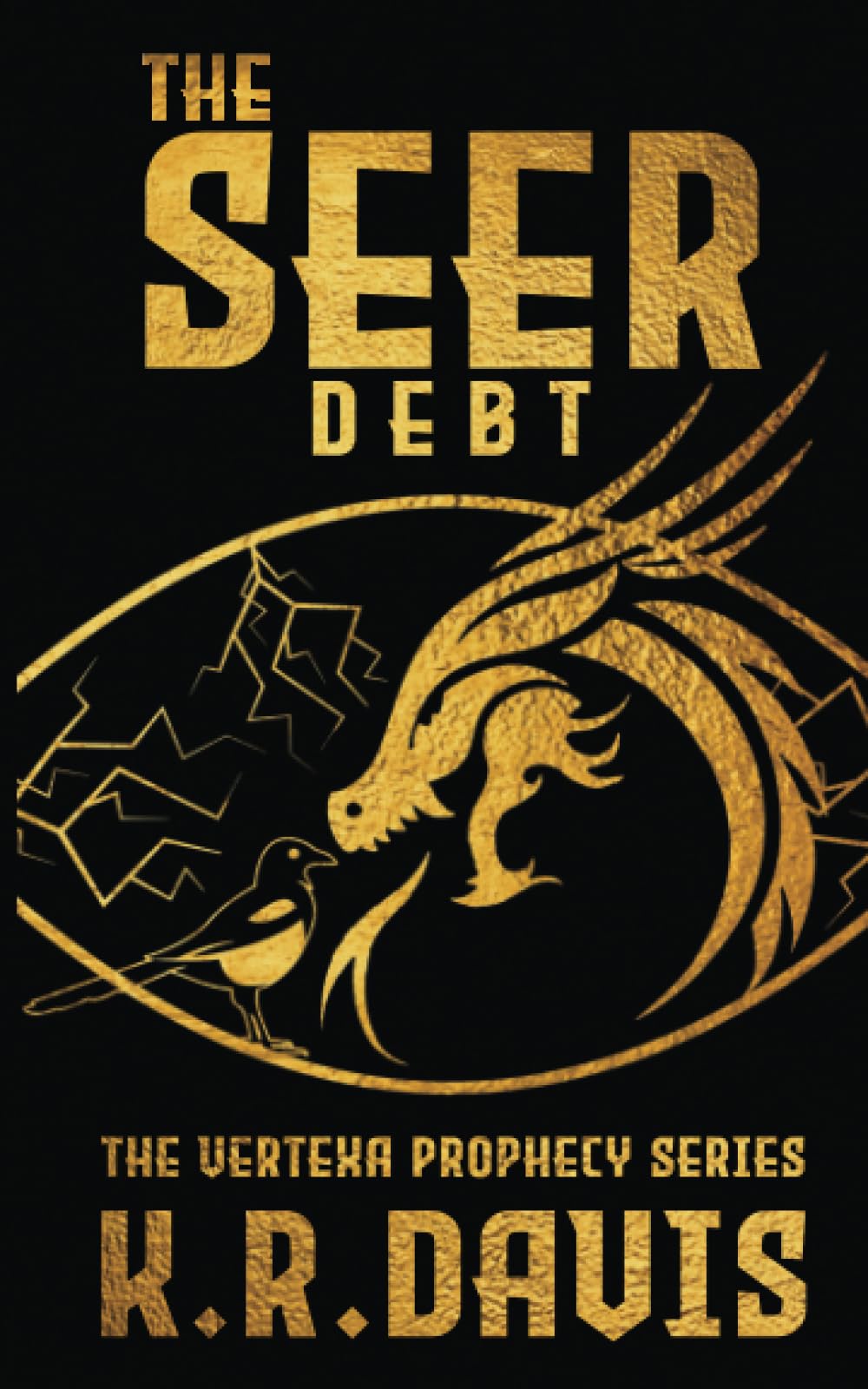 The Seer Debt: A Contemporary Fantasy Adventure (The Vertexa Prophecy Series)
