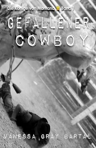 Gefallener Cowboy (Die Könige von Montana 1)