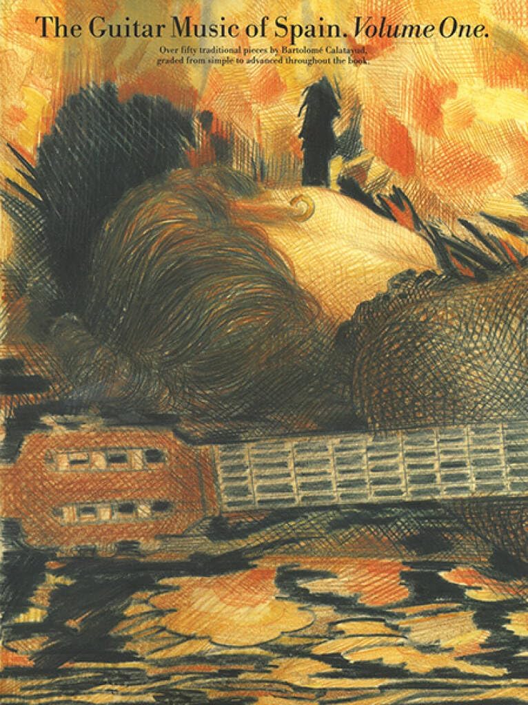 The Guitar Music Of Spain - Volume 1 | Classical Guitar Sheet Music Book with Traditional Spanish Repertoire | Progressively Graded from Beginner to Advanced Levels Collection for Study Performance