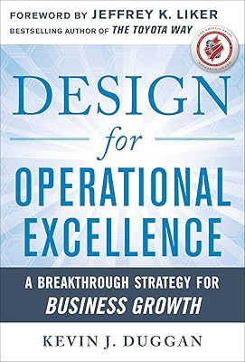 Design for Operational Excellence: A Breakthrough Strategy for Business Growth (English Edition)  