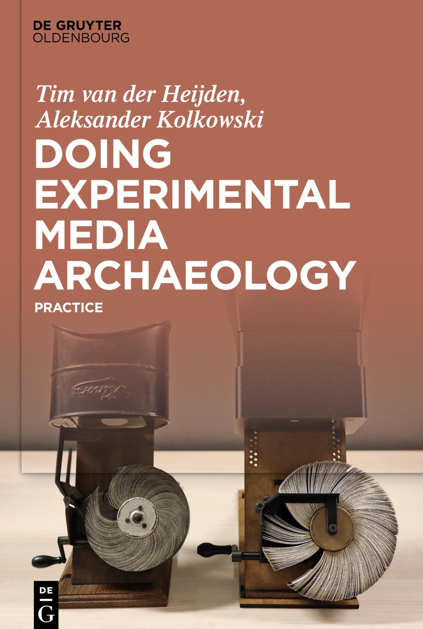 Doing Experimental Media Archaeology: Practice