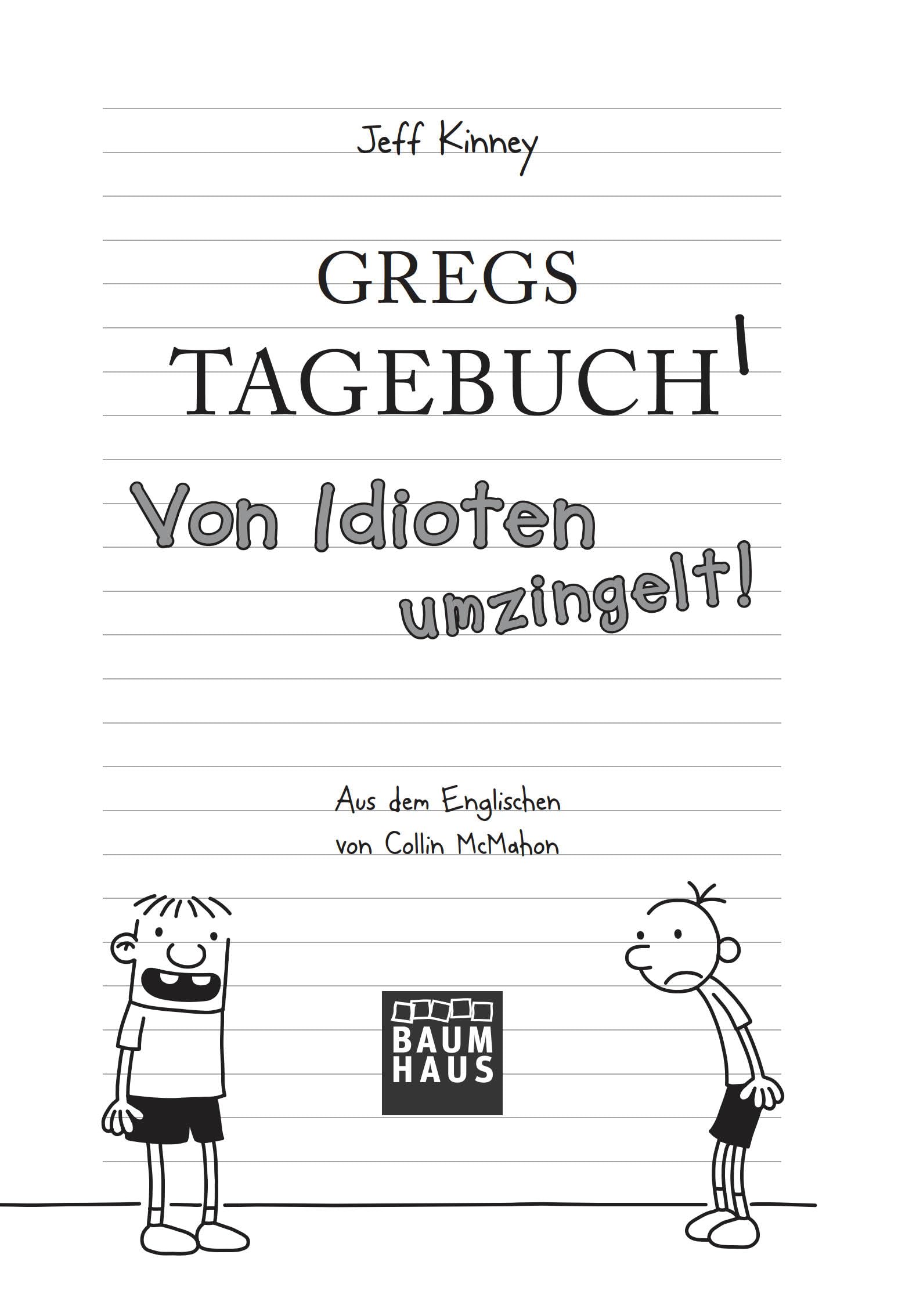 Gregs Tagebuch 01. Von Idioten umzingelt!: 1
