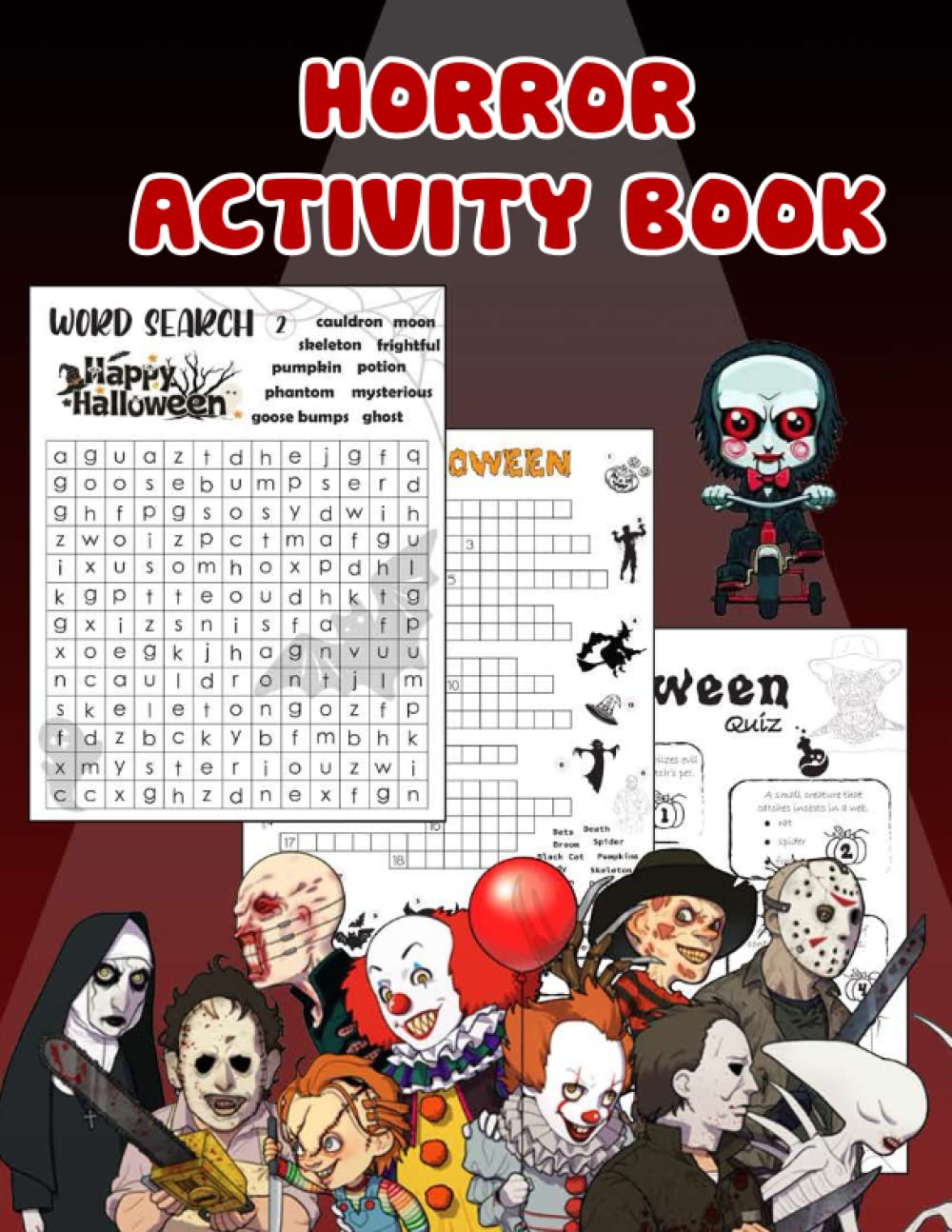 Horror Activity Book: Activity book With a lot of Games, Counting, Tracing, Coloring, Mazes, and More! ( Halloween activity Books for girls and boys all ages)