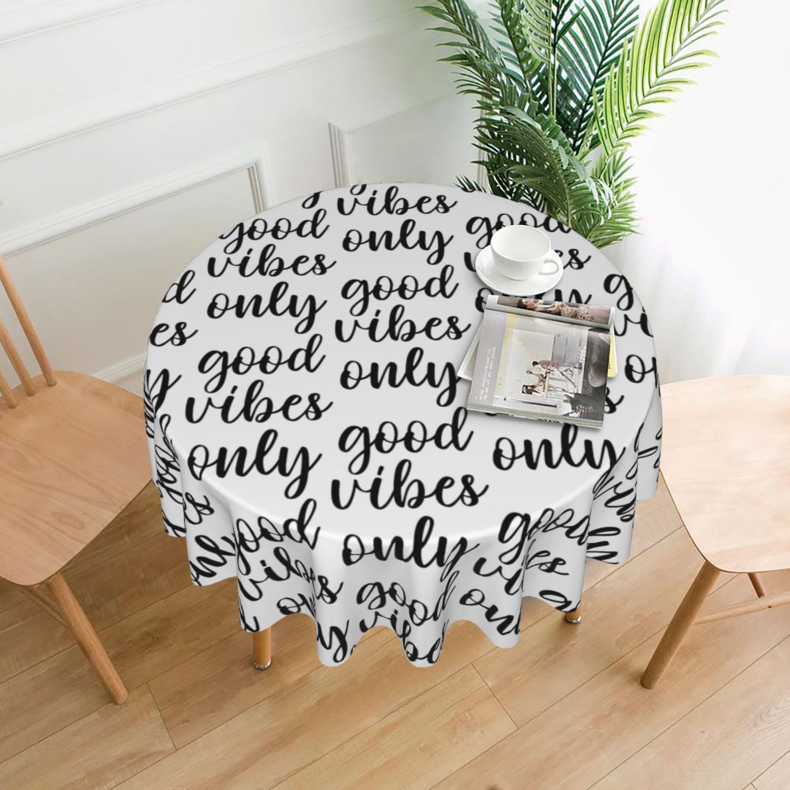 VCzsdff Good Vibes Only Print Stain Resistant Round Tablecloth 60in Family Friendly Polyester Cloth for Kids Meals