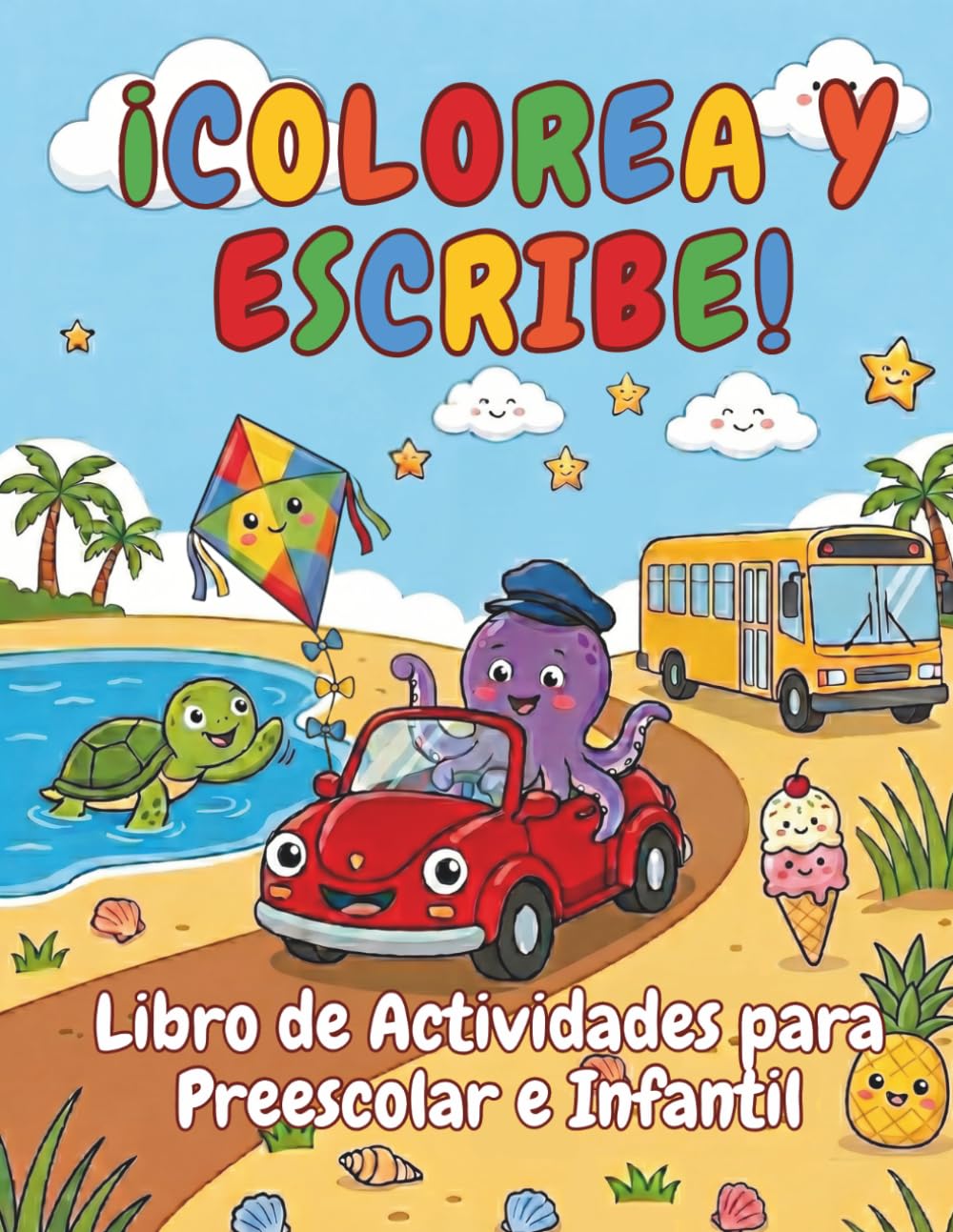 ¡Colorea y Escribe!: Libro de Actividades para Preescolar e Infantil