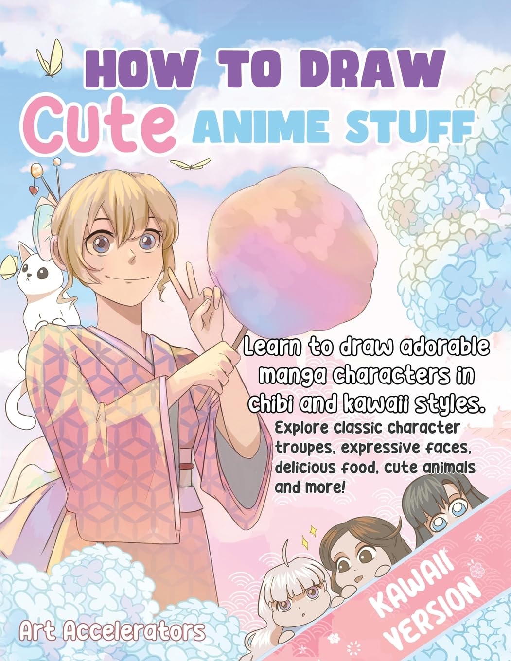 How to Draw Cute Anime Stuff: Learn to Draw Adorable Manga Characters in Chibi and Kawaii Styles. Explore Classic Character Troupes, Expressive Faces, ... Food, Cute Animals, and More! Kawaii Version