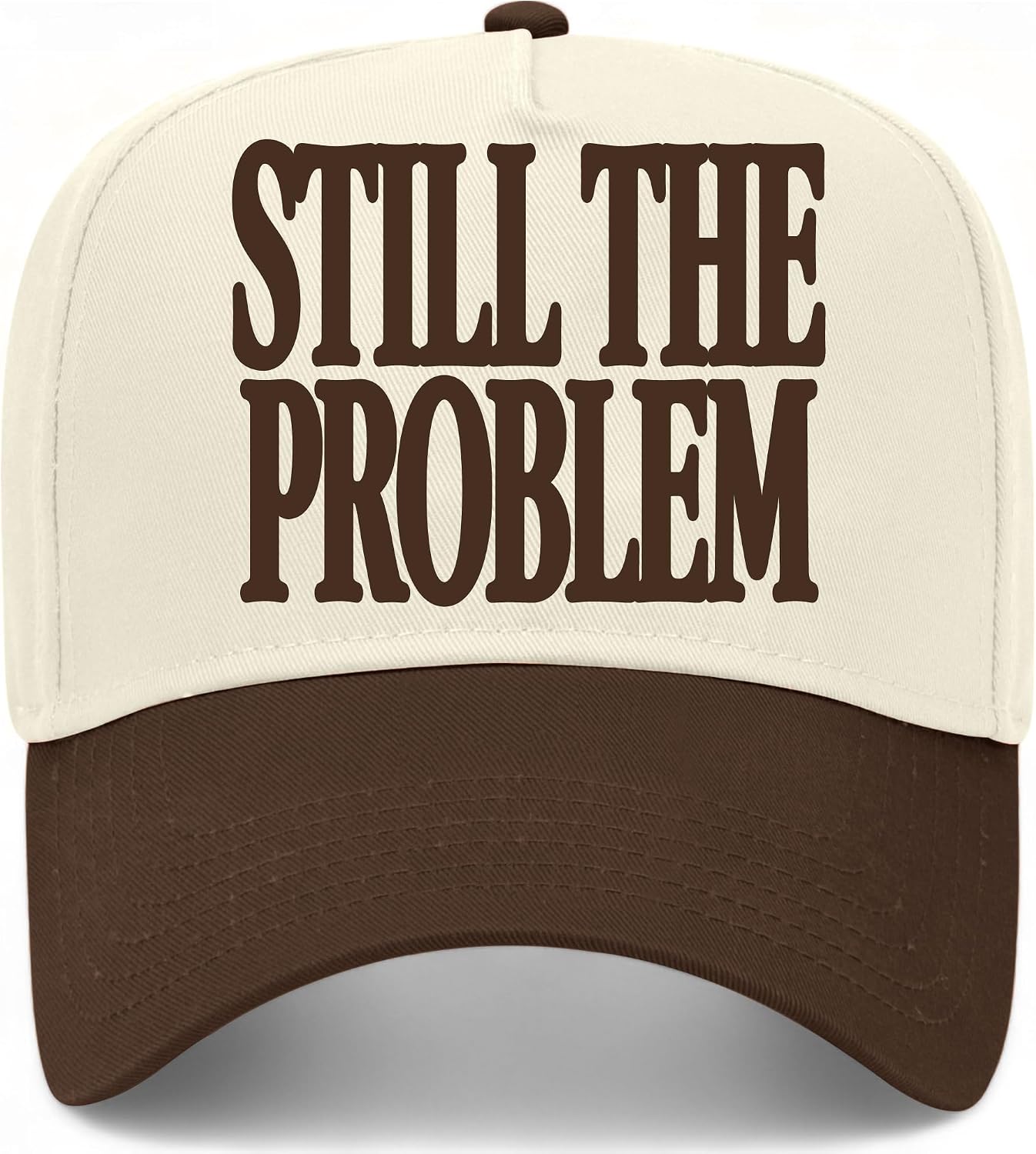 BROTHER TRUCKERS Still The Problem Hat