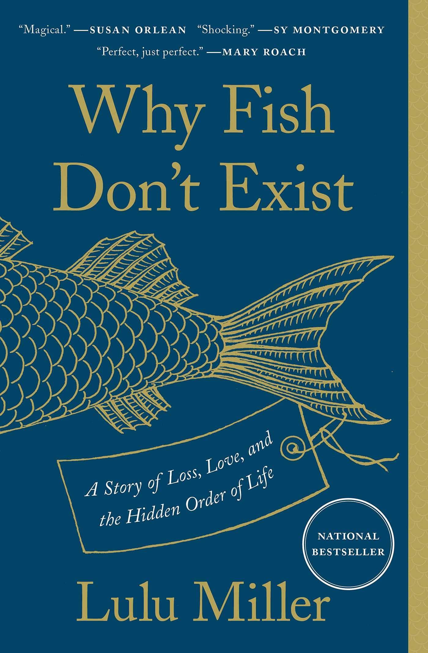 Simon & Schuster Why Fish Don't Exist: A Story of Loss, Love, and the Hidden Order of Life