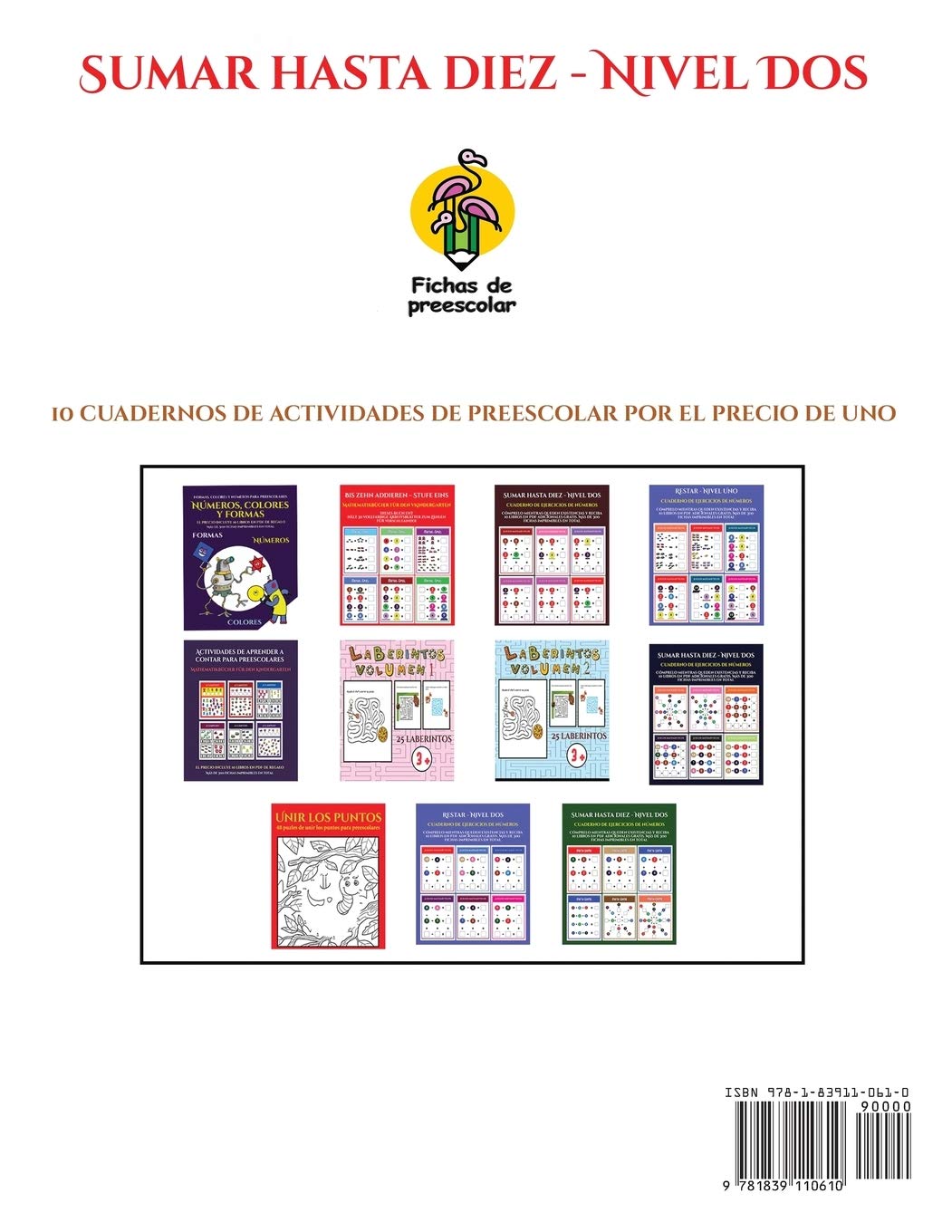 Cuadernos de imprimibles para pre-infantil (Sumar hasta diez - Nivel Dos): Cómprelo mientras queden existencias y reciba 12 libros en PDF adicionales gratis. Más de 300 fichas imprimibles en total: 9