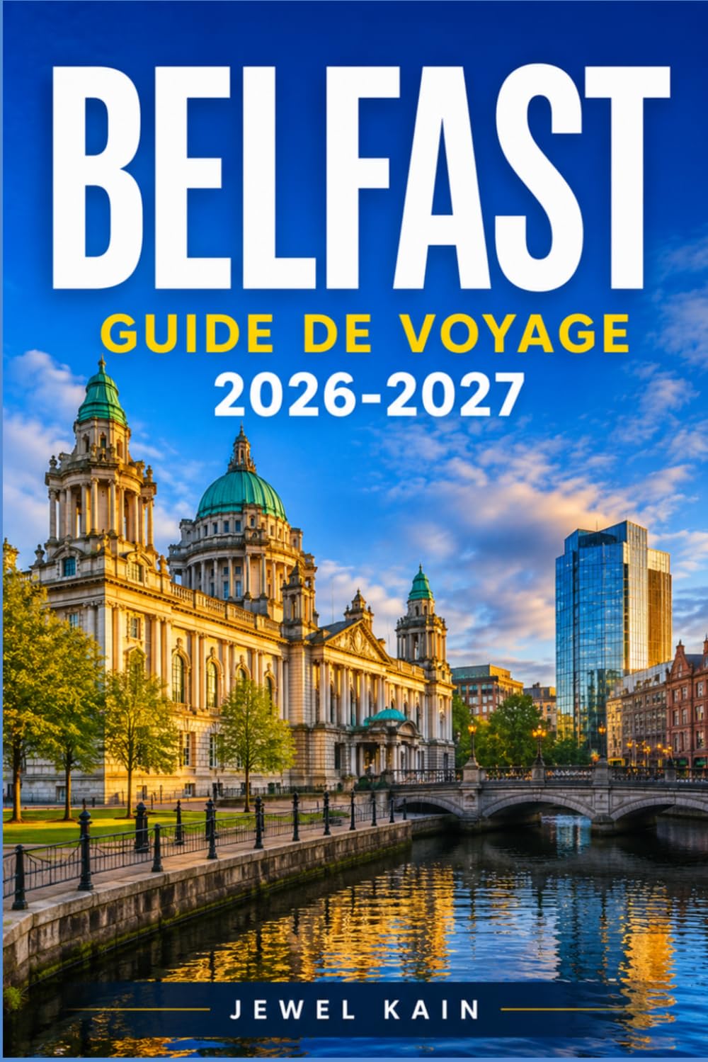 BELFAST GUIDE DE VOYAGE 2026-2027: Planifiez des visites de musées, des circuits en taxi noir et des excursions d'une journée sur la côte nord.