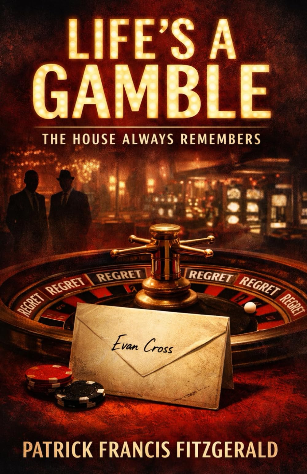 LIFE'S A GAMBLE