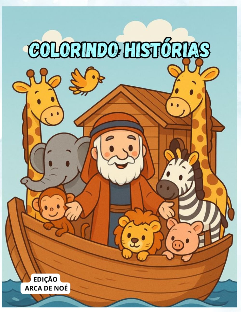 Colorindo Histórias: Arca de Noé