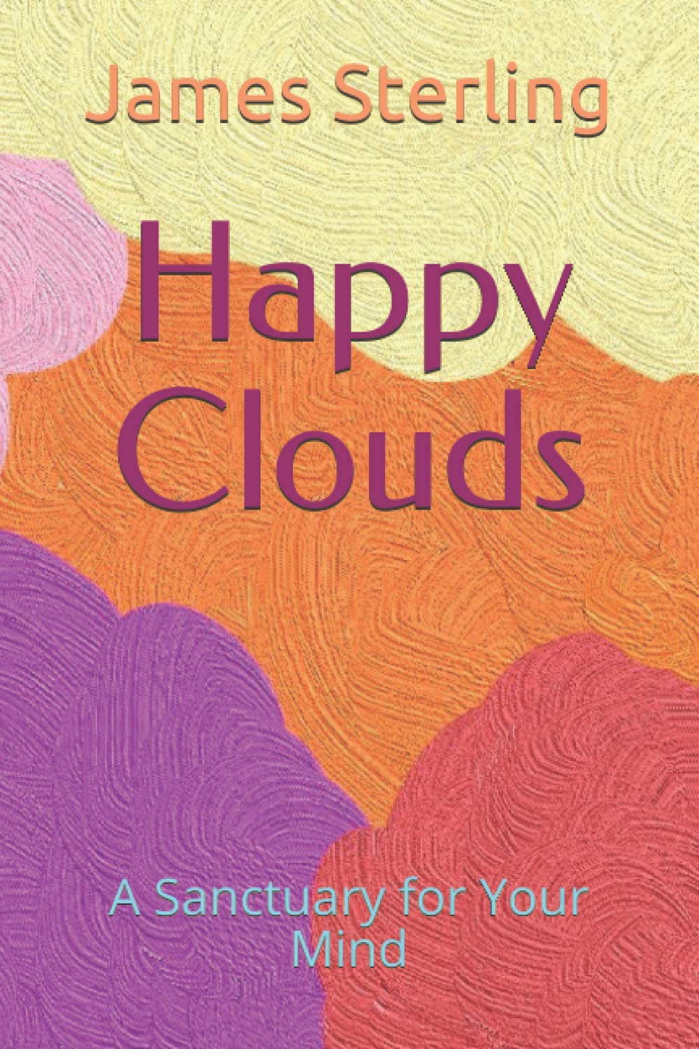 Happy Clouds: A Sanctuary for Your Mind