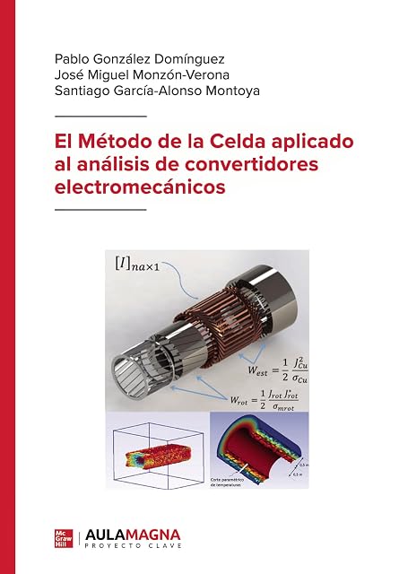 Portada de El Método de la Celda aplicado al análisis de convertidores electromecánicos